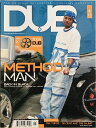 【ダブマガジン US版】 No.15 DUB Magazine USA Method Man 輸入雑誌 自動車雑誌 メソッド マン ライフスタイル ラグジュアリー カーマガジン カスタムカー ハリウッド セレブ スター 雑誌 カスタム 改造 フェラーリ ベントレー ホイール