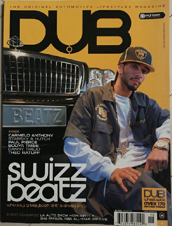 【ダブマガジン US版】 No.18 DUB Magazine USA SWIZZ BEATZ 輸入雑誌 自動車雑誌 スウィズ・ビーツ ライフスタイル ラグジュアリー カーマガジン カスタムカー ハリウッド セレブ スター 雑誌 カスタム 改造 フェラーリ ベントレー ホイール