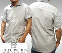 【セール】 スコッチ&ソーダ シャツ 【400種類の品揃え】 SCOTCH&SODA スコッチアンドソーダ メンズ カジュアル サファリ ボタンシャツ ブランド ファッション 雑誌 掲載 スタイル