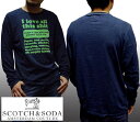 【60%OFF 訳あり・アウトレット】 スコッチ&ソーダ スコッチアンドソーダ メンズ Tシャツ ロンT scotch&soda トップス サファリ サーフ スタイル ファッション 雑誌 掲載 ブランド
