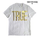 【セール】 トゥルーレリジョン Tシャツ メンズ 【200種類の品揃】 TRUE RELIGION セレブ サファリ カジュアル ファッション 雑誌 掲載 プレミアム デニム ブランド サーフ スタイル