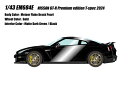 【●カタログ】【送料無料】　EIDOLON 1/43 NISSAN GT-R プレミアムエディション T-spec 2024 メテオフレークブラックパール 完成品ミニカー EM684E