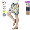 ROXY/ロキシー レディース ショートパンツ RPT212044 ハーフパンツ ボトムス 撥水加工 UVカット ストレッチ アウトドア ウォーキング カジュアル 女性用