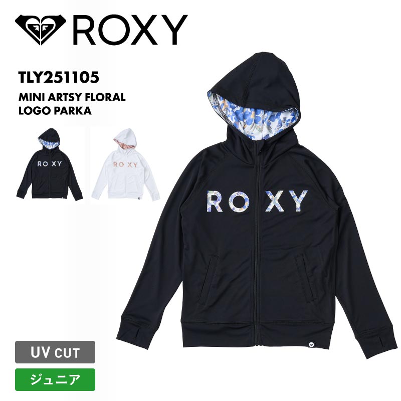 ROXY/ロキシー ジュニア ジップアップ パーカー ラッシュガード MINI ARTSY FLORAL LOGO PARKA 2025 SPRING JP TLY251105 長袖 UVカット ビーチ サーフィン プール 海水浴 海 無地 フーディ 正規品 ジュニア 子供用 こども用 男の子用 女の子用 《☆》