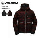 【SALE】 VOLCOM/ボルコム メンズ ジャケット G1652400 スノージャケット スノボウェア スノーウェア スキーウェア 上 防寒 コラボ ストリ...