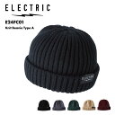 ELECTRIC/エレクトリック メンズ&レディース ニット帽 Knit Beanie Type A 2024FALL/WINTER E24FC01 帽子 スノ...