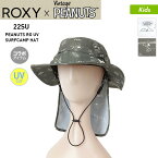 全品10％OFF券配布 ROXY/ロキシー キッズ 【PEANUTS】コラボ サーフハット 帽子 TSA222751 スヌーピー ぼうし ストラップ付き 首元日よけ付き 紫外線対策 アウトドア サファリハット アウトドア ジュニア 子供用 こども用 女の子用