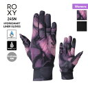 全品10%OFF券配布中 ROXY/ロキシー レディース インナーグローブ RGV233404 スノーグローブ スキーグローブ スノボ 防寒 手袋 手ぶくろ て...
