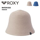 全品エントリーP5倍 ROXY/ロキシー レディース ハット FREEDOM 2024 SPRING RHT241323 ブレードハット トレンド シンプル 無地 ビーチハット ブランド おしゃれ ギフト プレゼント 女性用 【OTLSS】 【☆】