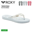 ROXY/ロキシー キッズ ビーチサンダル RG VIVA SPARKLE 2024 SPRING TSD2412263 シンプル ビーサン サンダル ビーチ ...