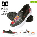 DC SHOES/ディーシー キッズ シューズ DK214102 スニーカー 靴 くつ スリッポン B系 BASQUIAT バスキア コラボモデル ジュニア 子供用 こども用 男の子用 女の子用