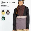 VOLCOM/ボルコム レディース スノージャケット ASHFIELD PULLOVER 2025 SNOW H0652506 スノーボード スキー ウインター...