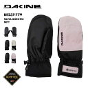 DAKINE/ダカイン レディース GORE-TEX ミトングローブ SILVIA GORE-TEX MITT 2024 SNOW BE237-779 スノボ ...