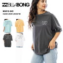 BILLABONG/r{ fB[X TVc CLEAN LOGO LOOSE TEE 2023 SUMMER BD013-242   t ̌^Jo[ 傫 uh S [Y Ki p