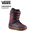 VANS/バンズ レディース スノーボードブーツ WM Hi-Standard OG 2024 FALL VN0A3TFSD1Q スノボ スノボー ブランド お...