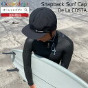 \5/15 実質最終日 P4倍+2倍 最大10%OFF/ サーフキャップ スナップバック デラコスタ De La COSTA Surf Cap Snapback...