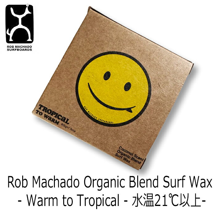�����ե��� ��å��� Rob Machado Organic Blend Surf Wax ���֥ޥ���� �������˥å� �֥��� �����ե�å��� WARM to TROPICAL COOL COLD �����եܡ��ɥ�å��� Bubble Gum