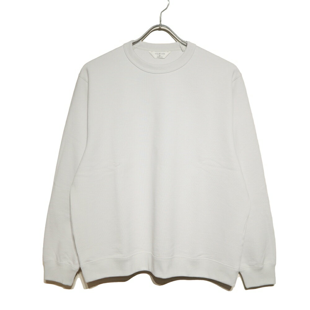 Rakuten - STILL BY HAND(スティル バイ ハンド)Pima Cotton Sweat Shirts ピマコットン スウェット【CS02261】