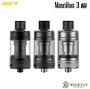 Aspire Nautilus3 22 Tank 22mm クリアロマイザー アスパイア ノーチラス3 タンク vape 電子タバコ アトマイザー ベイプ コイル交換式 