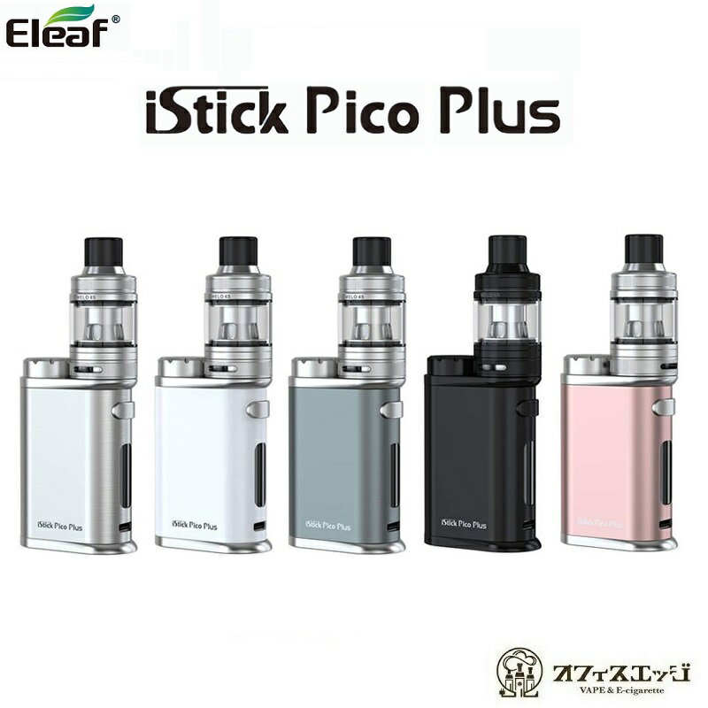 Eleaf iStick Pico Plus 75W Melo 4S タンクセット/アイスティックピコプラス/イーリーフ/ベイプ 本体 電子タバコ vape mod デバイス アトマイザー E-15