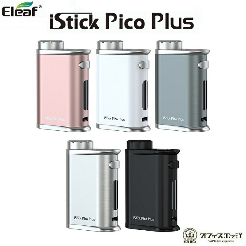 Eleaf iStick Pico Plus 75W 本体のみ/アイスティックピコプラス/イーリーフ/ベイプ 本体 電子タバコ vape mod デバイス 18650バッテリー駆動 P-12