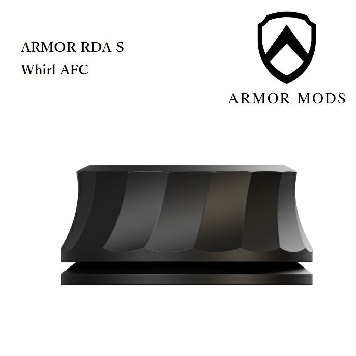 Armor Mods Armor RDA S - Whirl AFC/アーマーモッズ/ハイエンド/ドリッパー/スコンカー対応/ボトムフィーダ アトマイザー 本体 倉庫 Z-1