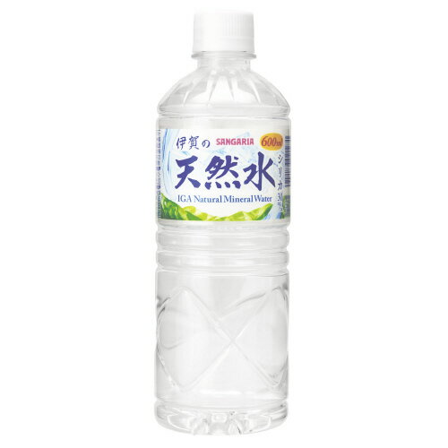 ※伊賀の天然水 600ml 24本【サンガリア】※軽減税率対象商品