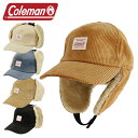 コールマン フライトキャップ Coleman パイロットキャップ コーデュロイ メンズ レディース ボンバーハット イヤーマフ 帽子 男女兼用 ボア アビエイタ...