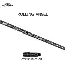 クライムオブエンジェル ローリングエンジェル スリクソン(旧タイプ)用 スリーブ付シャフト ドライバー用 カスタムシャフト ROLLING ANGEL