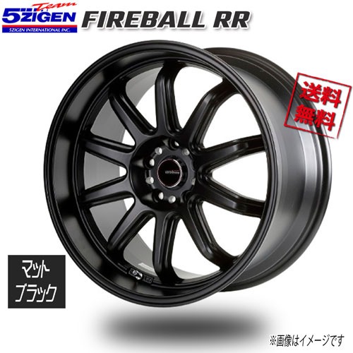 5ZIGEN FIREBALL RR マットブラック 18インチ 5H114.3 10.5J+15 4本 73.1 業販4本購入で送料無料