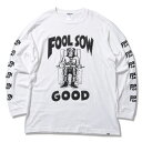 【 FOOL SO GOOD / FOOL SOW GOOD LONG SLEEVE TEE / WHITE 】 フールソーグッド 長袖 Tシャツ ホワイト 白(4)