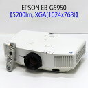 EPSON Gv\ rWlXvWFN^[ EB-G5950 (5200[ XGA ^ HDMIΉ Rt)y vWFN^[zyz1Jۏ؂