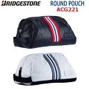 【ブリヂストンゴルフ】 メンズ ラウンド ポーチ ACG221 MEN'S ROUND POUCH ゴルフバッグ/ハンドバッグ/2022年モデル BK(黒)/WH(白) サイズ：L27×W15×H15cm 【BRIDGESTONE GOLF】 【日本正規品】【送料無料】ゴルフ用品 グッズ ギフト プレゼント