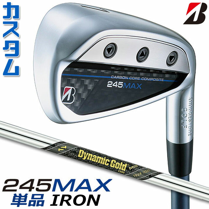 y[J[JX^zuaXg 245MAX PiACA (#6AAWASW) Ep Dynamic Gold MID TOUR ISSUE X`[Vtg BRIDGESTONE GOLF 2024