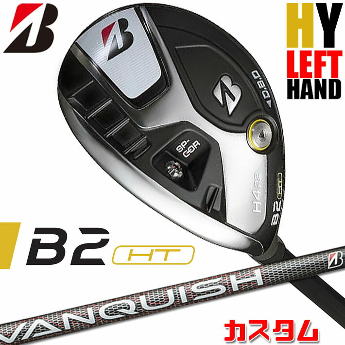 ڥեƥ/ѡۡڥ᡼ۥ֥¥ȥ B2 HT HY 桼ƥƥ VANQUISH BS50h ܥ󥷥ե BRIDGESTONE GOLF 2023