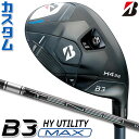 【メーカーカスタム】ブリヂストン ゴルフ B3 MAX ハイブリッド 右用 TENSEI CK Pro 1K Hybrid カーボンシャフト 2024 HY ユ...