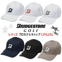 ブリヂストン ゴルフ プロモデルキャップ CPG25L レディース 2025年モデル BRIDGESTONE GOLF