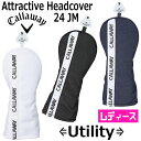 Callaway Attractive Headcover 24 JM Utility キャロウェイ アトラクティブ ヘッドカバー 24JM ユーティリティ用(番手3,4,5,6,7に対応) レディース ラウンド小物 3色 [日本正規品]