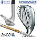 【メーカーカスタム】クリーブランド CVX 2 ZIPCORE 右用 ウェッジ Dynamic Gold 95 スチールシャフト 日本正規品 Cleveland...