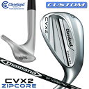 【メーカーカスタム】クリーブランド CVX 2 ZIPCORE 右用 ウェッジ Diamana for CG II カーボンシャフト 日本正規品 Clevela...
