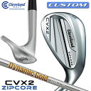 【メーカーカスタム】クリーブランド CVX 2 ZIPCORE 右用 ウェッジ Dynamic Gold 120 スチールシャフト 日本正規品 Clevelan...