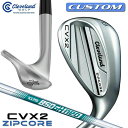 【メーカーカスタム】クリーブランド CVX 2 ZIPCORE 右用 ウェッジ N.S.PRO 850GH neo スチールシャフト 日本正規品 Clevela...
