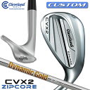 【メーカーカスタム】クリーブランド CVX 2 ZIPCORE 右用 ウェッジ Dynamic Gold 105 スチールシャフト 日本正規品 Clevelan...