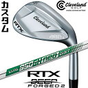 【メーカーカスタム】クリーブランド RTX DEEP FORGED 2 右用 ウェッジ N.S.PRO 950GH neo DST スチールシャフト 日本正規品...