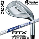 【メーカーカスタム】クリーブランド RTX DEEP FORGED 2 右用 ウェッジ N.S.PRO ZELOS 8 スチールシャフト 日本正規品 Cleve...