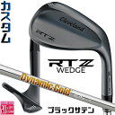 メーカーカスタムクラブ クリーブランド RTZ ブラックサテン 右用 ウェッジ Dynamic Gold 105 スチールシャフト 日本正規品 Clevelan...