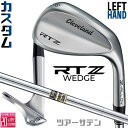 レフティ/左用 メーカーカスタムクラブ クリーブランド RTZ ツアーサテン ウェッジ Dynamic Gold スチールシャフト 日本正規品 Clevelan...
