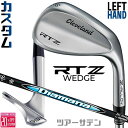 レフティ/左用 メーカーカスタムクラブ クリーブランド RTZ ツアーサテン ウェッジ Diamana ZXi for CG カーボンシャフト 日本正規品 Cl...