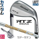 レフティ/左用 メーカーカスタムクラブ クリーブランド RTZ ツアーサテン ウェッジ Dynamic Gold DST New Design スチールシャフト...