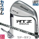 レフティ/左用 メーカーカスタムクラブ クリーブランド RTZ ツアーサテン ウェッジ Diamana for CG II カーボンシャフト 日本正規品 Cle...